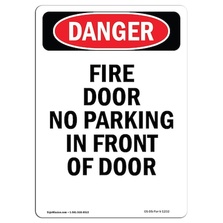 Signmission OSHA Sign, Prtrait Fire Door No Parking In Front Of Door, 14in X 10in Plastic, 10" W, 14" L, Prtrait OS-DS-P-1014-V-1232